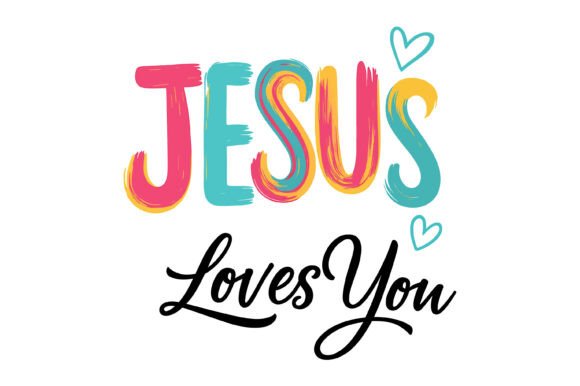 Colorful Jesus Loves You Graphics for T-Shirt Designs
