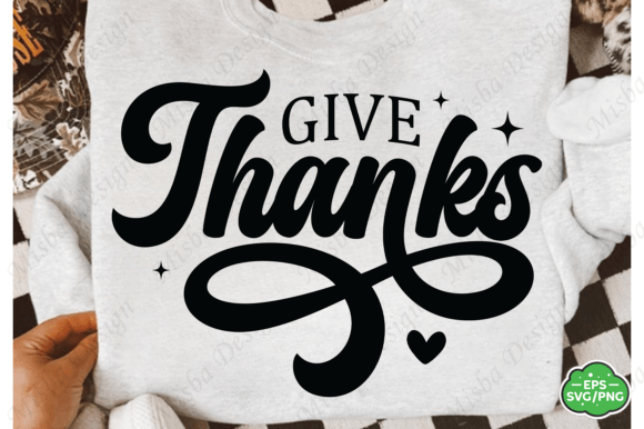 Give Thanks SVG PNG: Christian Fall Graphics for T-Shirt Designs