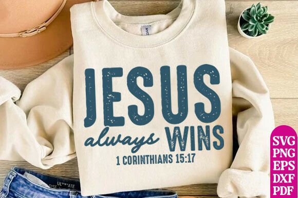 God Always Wins SVG Graphics for T-Shirt Designs