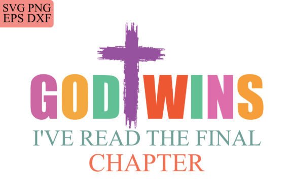 God Wins SVG PNG, Christian Bible Verse