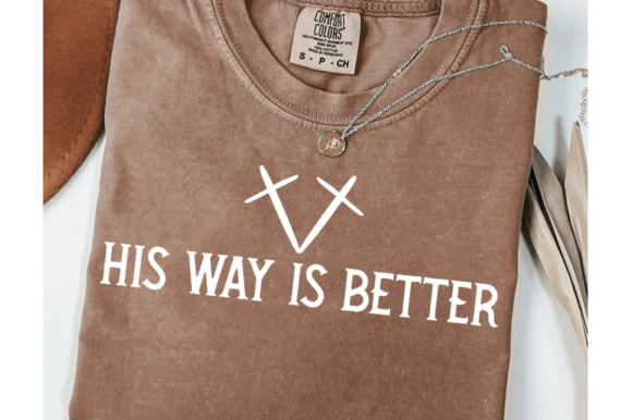 His Way is Better SVG, Christian