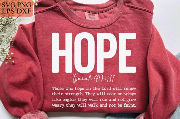 Hope SVG PNG, Isaiah 40:31, Christian