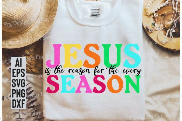 Jesus Is the Reason PNG: Graphics for T-Shirt Designs