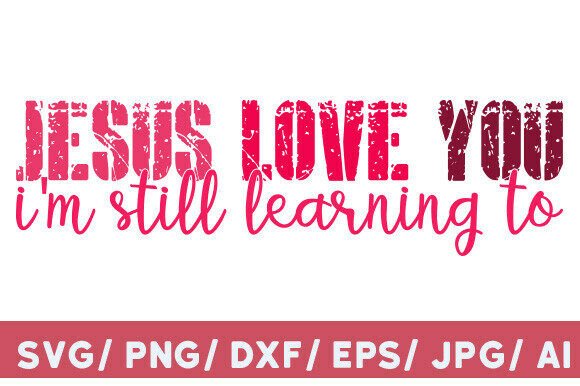 Jesus Loves You PNG: Christian Graphics for T-Shirt Designs