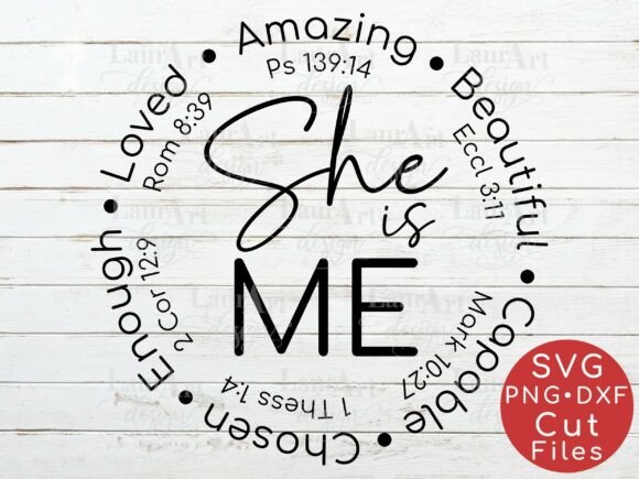 She is Me Christian Verses for Women Graphics & T-Shirt Designs